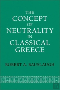 Bertrand.pt - The Concept Of Neutrality In Classical Greece