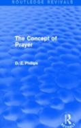 The Concept Of Prayer (Routledge Revivals)
