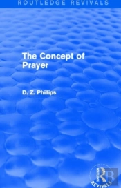 The Concept Of Prayer (Routledge Revivals)