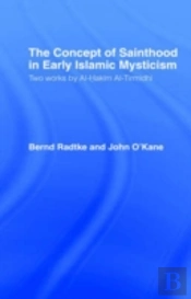The Concept Of Sainthood In Early Islamic Mysticism