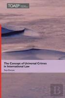 The Concept Of Universal Crimes In International Law