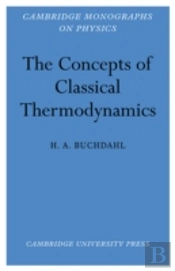 The Concepts Of Classical Thermodynamics
