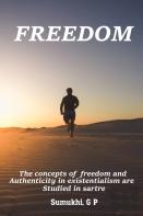 The Concepts Of Freedom And Authenticity In Existentialism Are Studied In Sartre.