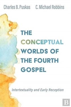 Bertrand.pt - The Conceptual Worlds Of The Fourth Gospel