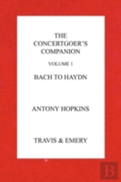 The Concertgoer'S Companion - Bach To Haydn