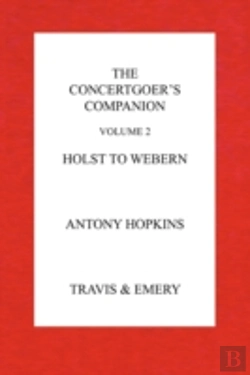Bertrand.pt - The Concertgoer'S Companion - Holst To Webern