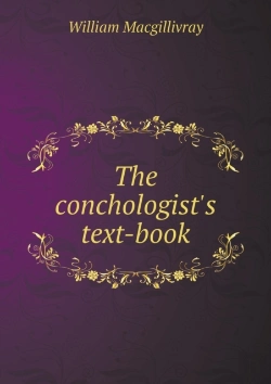 Bertrand.pt - The Conchologist'S Text-Book