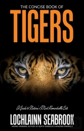 The Concise Book Of Tigers