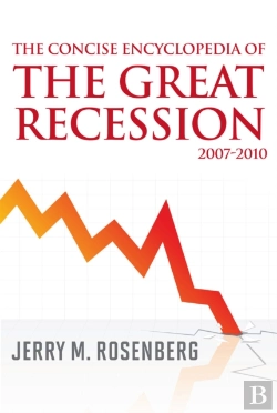 Bertrand.pt - The Concise Encyclopedia Of The Great Recession 2007-2010