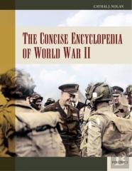 The Concise Encyclopedia Of World War Ii
