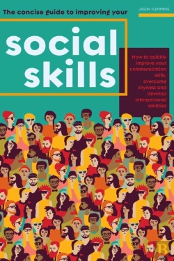 Bertrand.pt - The Concise Guide To Improving Your Social Skills