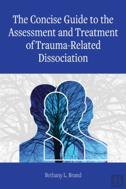 Bertrand.pt - The Concise Guide To The Assessment And Treatment Of Trauma-Related Dissociation
