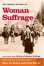 The Concise History Of Woman Suffrage