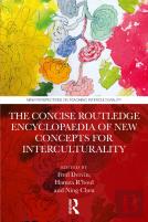 The Concise Routledge Encyclopaedia Of New Concepts For Interculturality