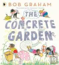 The Concrete Garden