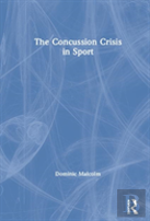 The Concussion Crisis In Sport