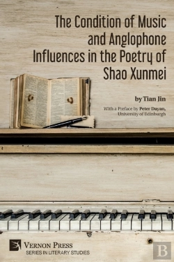 Bertrand.pt - The Condition Of Music And Anglophone Influences In The Poetry Of Shao Xunmei