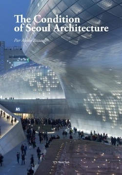 Bertrand.pt - The Condition Of Seoul Architecture