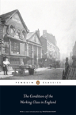 The Condition Of The Working Class In England
