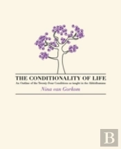 The Conditionality Of Life