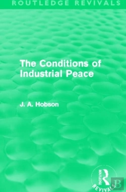 Bertrand.pt - The Conditions Of Industrial Peace (Routledge Revivals)