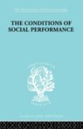 The Conditions Of Social Performance