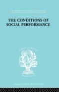 The Conditions Of Social Performance