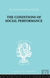 The Conditions Of Social Performance
