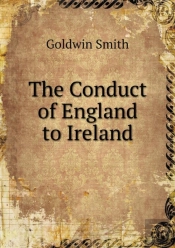 The Conduct Of England To Ireland