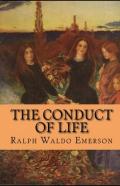 The Conduct Of Life Annotated