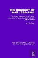 The Conduct Of War 1789-1961