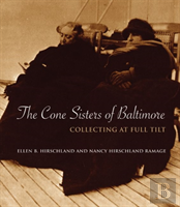 The Cone Sisters Of Baltimore