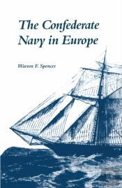The Confederate Navy In Europe