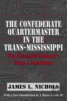 The Confederate Quartermaster In The Trans-Mississippi
