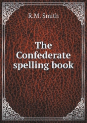 The Confederate Spelling Book