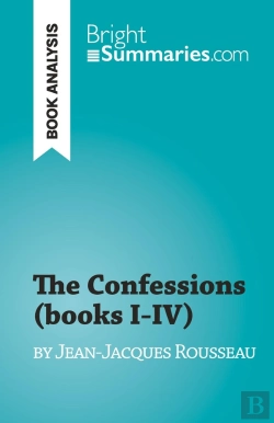 Bertrand.pt - The Confessions (Books I-Iv) : By Jean-Jacques Rousseau