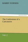 The Confessions Of A Caricaturist, Vol. 2
