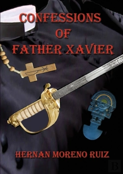 Bertrand.pt - The Confessions Of Father Xavier