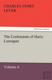 The Confessions Of Harry Lorrequer