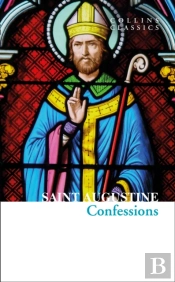 The Confessions Of Saint Augustine