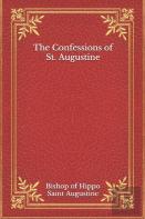 The Confessions Of St. Augustine