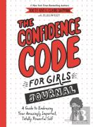 The Confidence Code For Girls Journal