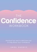 The Confidence Workbook