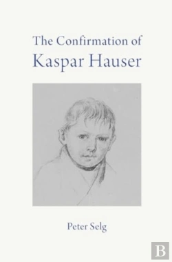 Bertrand.pt - The Confirmation Of Kaspar Hauser