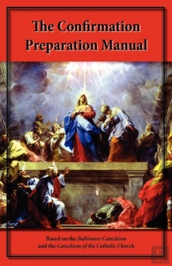 Bertrand.pt - The Confirmation Preparation Manual