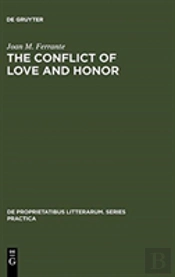 The Conflict Of Love And Honor
