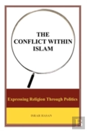 The Conflict Within Islam