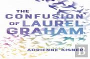 The Confusion Of Laurel Graham