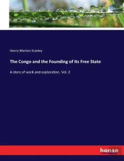 Bertrand.pt - The Congo And The Founding Of Its Free State