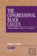 The Congressional Black Caucus